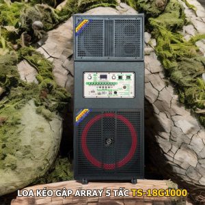 LOA KÉO GẤP ARRAY 5 TẤC TS-18G1000