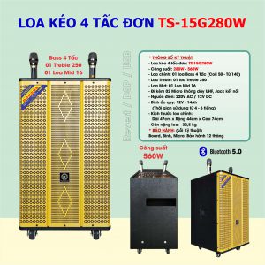 LOA KÉO 4 TẤC ĐƠN TS-15G280W